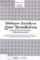 DIÁLOGOS JURÍDICOS LUSO-BRASILEIROS