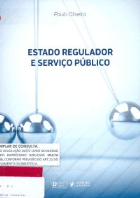 ESTADO REGULADOR E SERVIÇO PÚBLICO