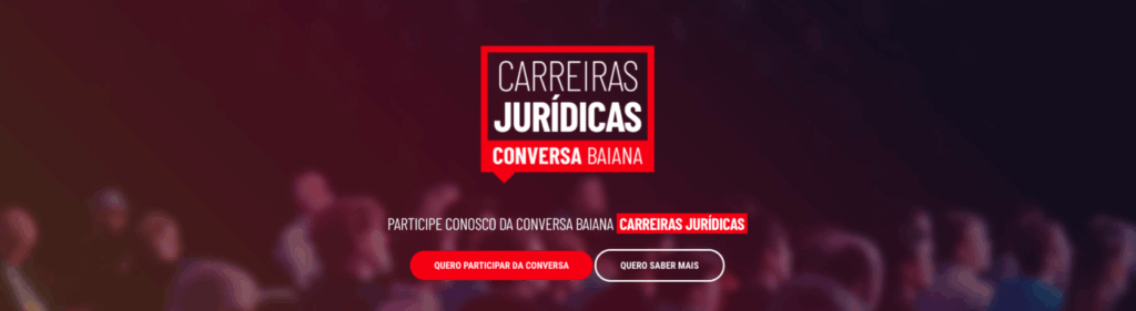 Conversa Baiana: Carreiras Jurídicas